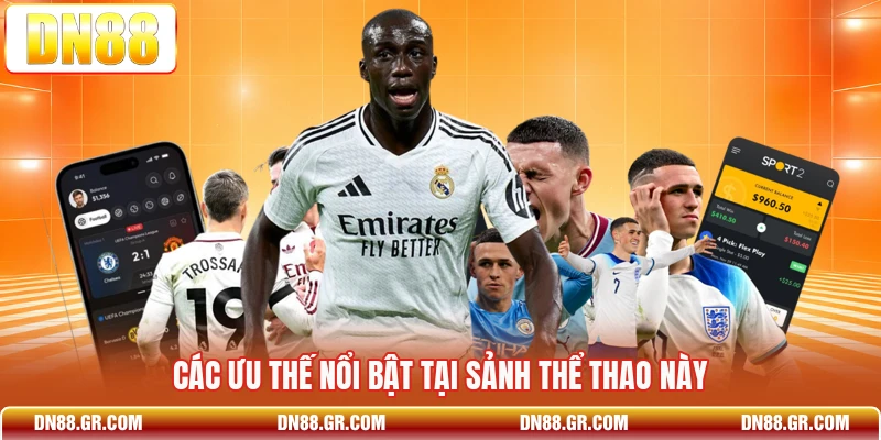 Các ưu thế nổi bật tại sảnh thể thao này